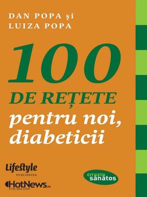 cover image of 100 de rețete pentru noi, diabeticii